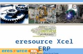 Manufacturing ERP Presentation- eresource Xcel