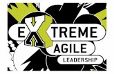 Extreme agile leadership V2