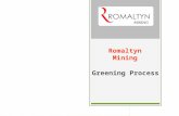 Romaltyn Mining - Greening
