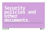 PACE-IT: Security Policies and Other Documents