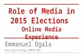 Role of Media in 2015 Elections  Online Media Experience