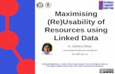 Maximising (Re)Usability of Resources using Linked Data
