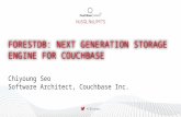 ext Generation Storage Engine: ForestDB: Couchbase Connect 2015