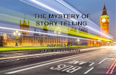 Tu parampreet singh ppt 1: THE MYSTERY OF STORY TELLING