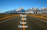 Your FYP - Your Career