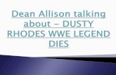 Dean allison talking about   dusty rhodes wwe legend dies -2-