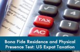 Bona Fide Residence and Physical Presence Test: US Expat Taxation