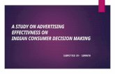 Advertising Effectiveness on Indian customer decision making