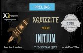 Initium : The Launch Quiz  prelims 2015