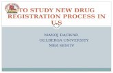 To study new drug registration process in u.s