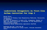ATS Symposium: Leukotriene Antagonists As First-line Asthma Controller For Step 2 (David Price)