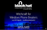 Witchcraft for Windows Phone Breakers - Black Hat Mobile Security Summit, London 2015