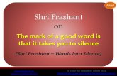 Prashant Tripathi: The mark of a good word is that it takes you to silence