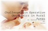 Challenges in operative obstetrics in rural areas