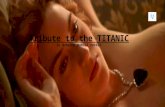 Tribute to the Titanic