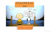 Clicktivism: Clicks Count!