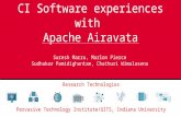 Cyberinfrastructure Experiences with Apache Airavata