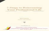 7 Steps to Reinventing Your Professional Life