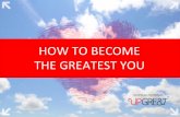 How to become the Greatest you
