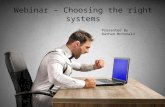 Webinar - Are You Using The Right Systems?