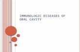 Immunologic diseses of oral cavity
