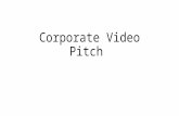 Corporate video pitch