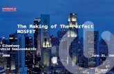 The making of the Perfect MOSFET Final