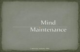 Maintenance of the mind presentation