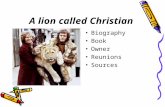 A lion called christian