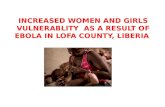 THE EBOLA CRISIS  INCREASED WOMEN AND GIRLS VULNERABLITY