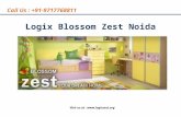 Logix blossom zest call 9717768811 and book in easy installment