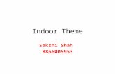 Indoor theme by sakshi shah
