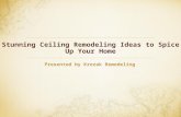 Stunning Ceiling Remodeling Ideas To Spice Up Your Home