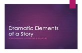 Dramatic Elements of a Story