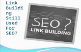 Is Link Building Still Used For SEO?