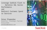 Leverage SanDisk Flash to Optimize SQL Server Performance and Redirect Customer Spend to Services