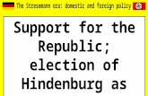 3. support for the republic, election of hindenburg