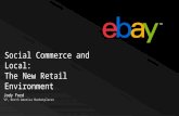 Social Commerce and Local: The New Retail Environment: Jody Ford, VP Marketing eBay