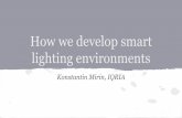 How we develop smart lighting environments