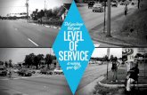Did you know LEVEL OF SERVICE is ruining your life?