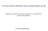 7 Productivity Mistakes Successful People Avoid