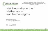 2013 5-30 co e presentation matthijs van bergen net neutrality in the netherlands and human rights