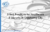 5 Best Practices for Healthcare IT Security in Oklahoma City (SlideShare)