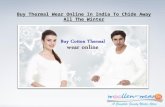Buy thermal wear online in india to chide