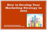 Develop Your Marketing Strategy