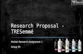Research proposal   tresemme group 3