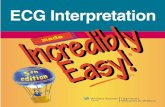 Ecg interpretation made incredibly easy! (5th edition)