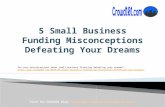 5 small business funding misconceptions defeating your dreams