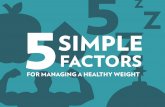 5 Simple Factors For Managing A Healthy Weight