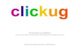 CLICKUG: Presentation about our Affiliate Program